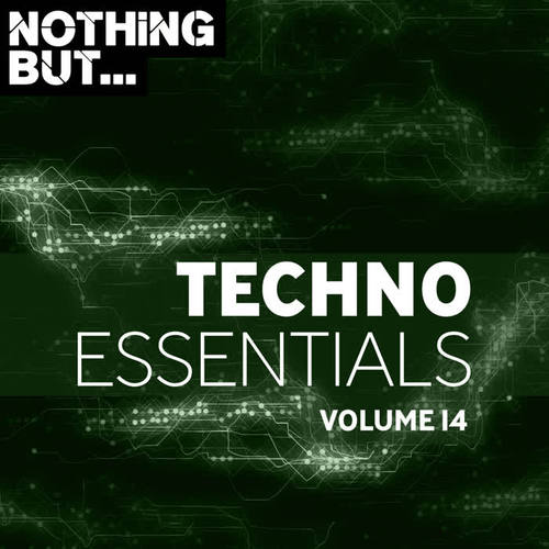 Nothing But... Techno Essentials, Vol. 14