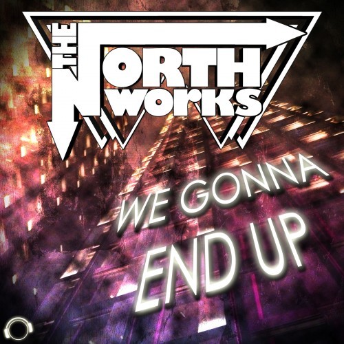 We Gonna End Up