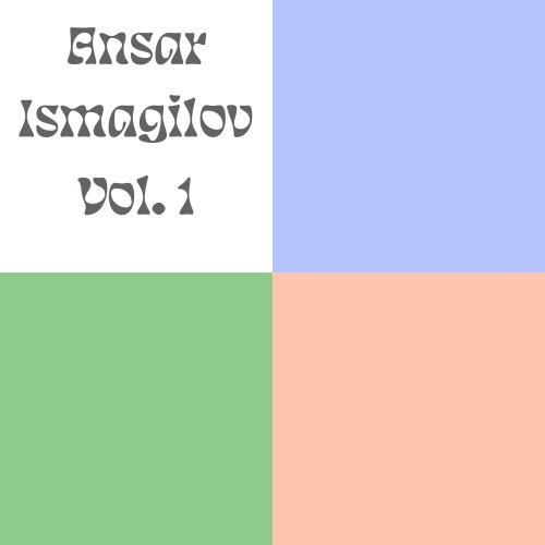 Ansar Ismagilov, Vol. 1