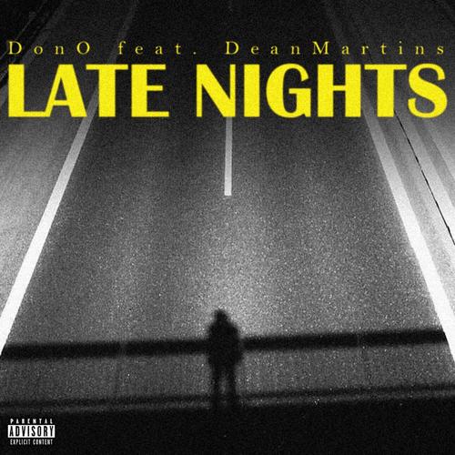 Late Nights (feat. DeanMartins) [Explicit]