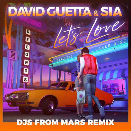 Let's Love (feat. Sia) [Djs From Mars Remix]