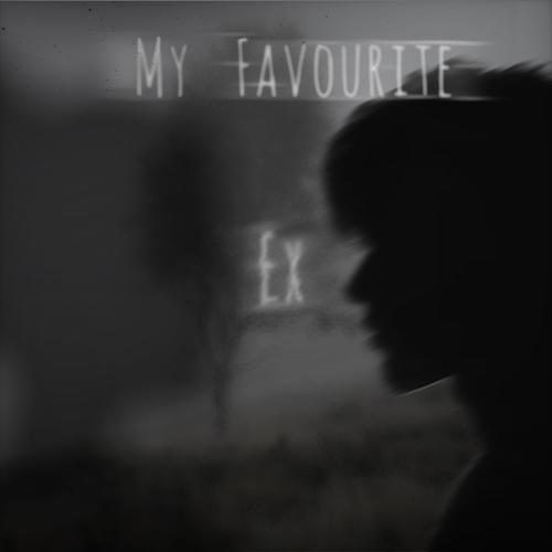 My favorite ex (Explicit)