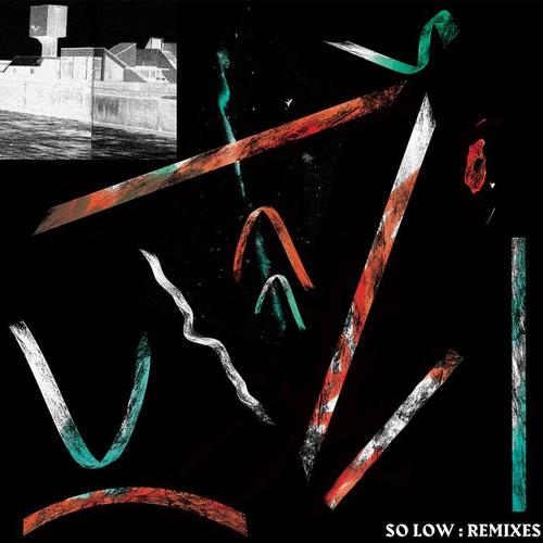 So Low Remixes