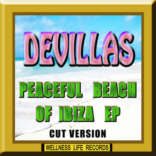 Peaceful Beach of Ibiza EP (Cut Version)