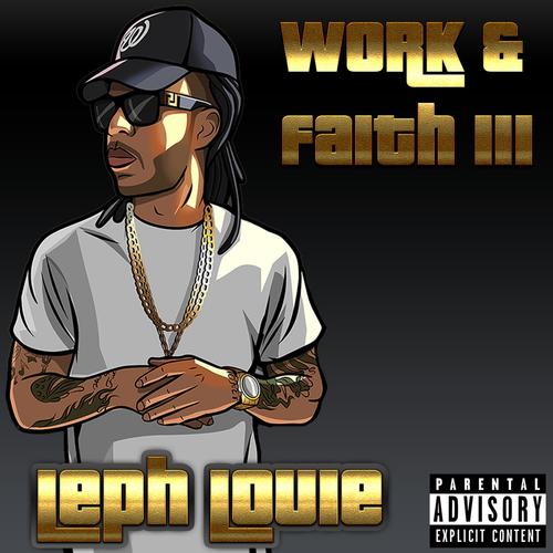 Work & Faith III (Explicit)