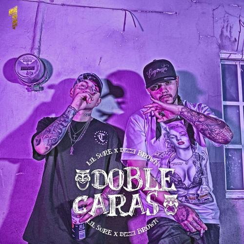 Doble Caras (feat. Dizzi Brown) [Explicit]