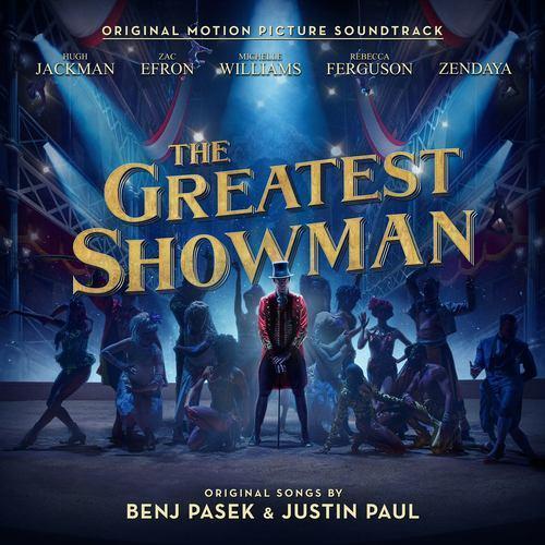 The Greatest Showman (Original Motion Picture Soundtrack)