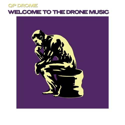 Welcome to the Drone Music