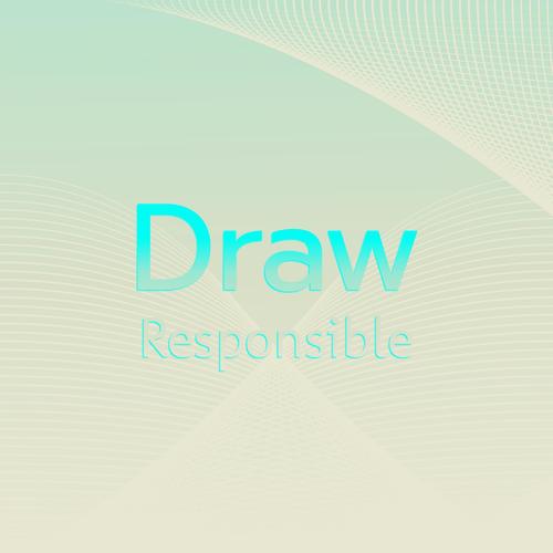 Draw Responsible