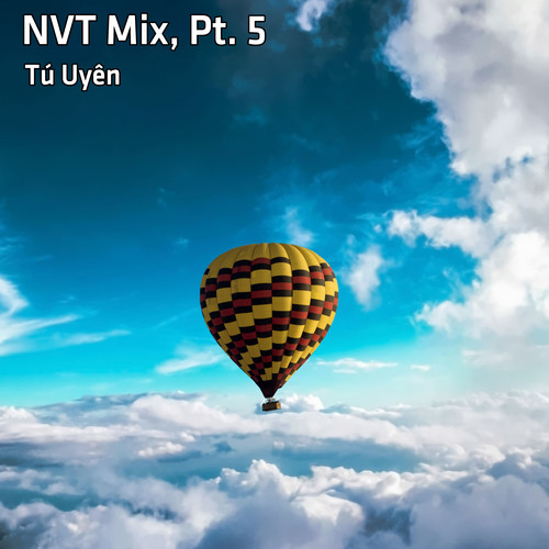 NVT Mix, Pt. 5