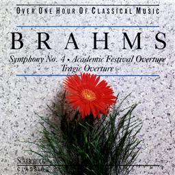 Brahms: Symphony No 4: Academic Festival Overture And Tragic Overture