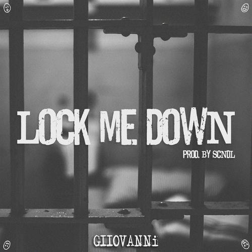 Lock Me Down (feat. SCNDL) [Explicit]