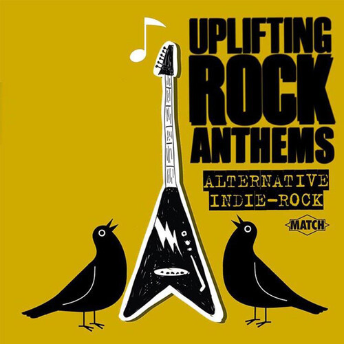 Uplifting Rock Anthems