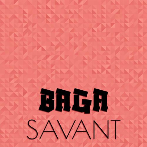 Baga Savant