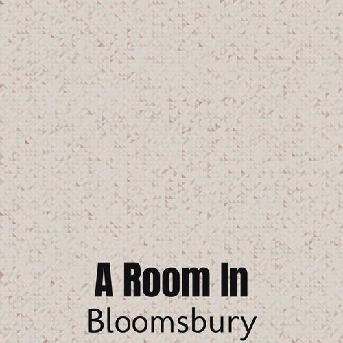 A Room In Bloomsbury