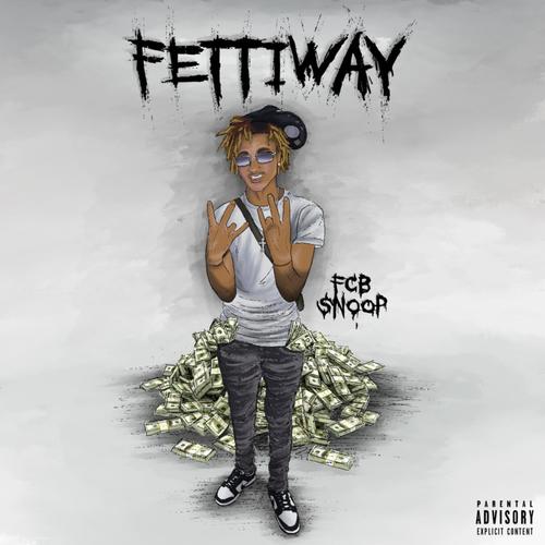 Fettiway (Explicit)