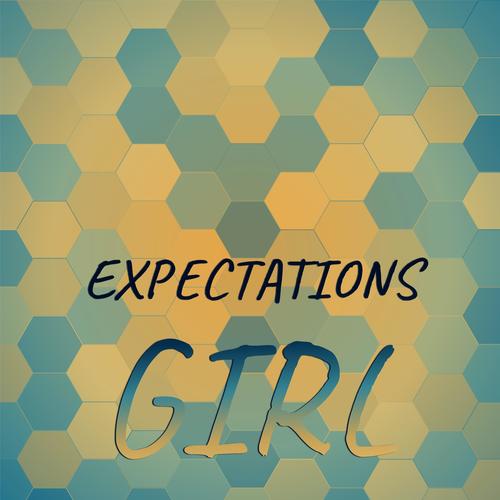 Expectations Girl