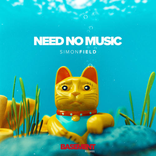 Need No Music (Explicit)