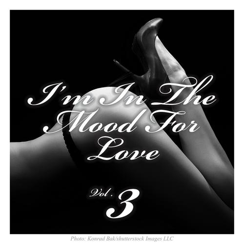 Im In The Mood For Love - Vol. 3