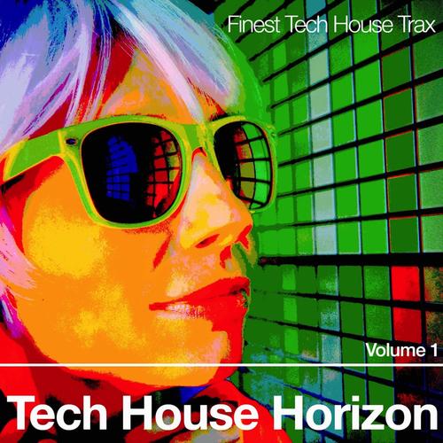 Tech House Horizon, Vol. 1