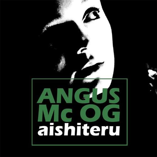 aishiteru_angus mc og_单曲在线试听_酷我音乐