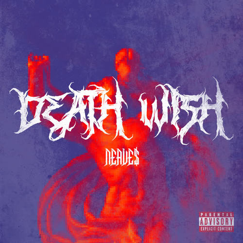Death Wish (Explicit)
