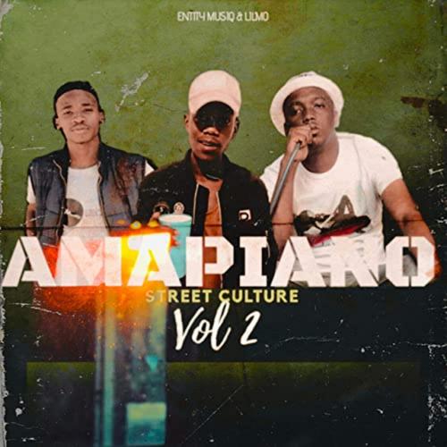 Amapiano Street Culture Vol 2