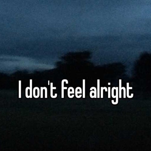 I don't Feel Alright (Explicit)