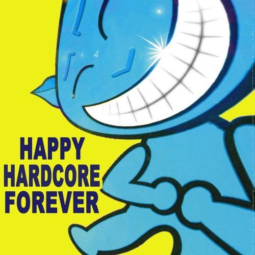 Happy Hardcore Forever (Explicit)