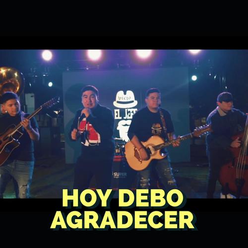 Hoy Debo Agradecer (Explicit)