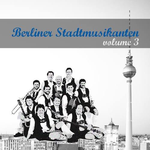 Berliner Stadtmusikanten 3 (Explicit)