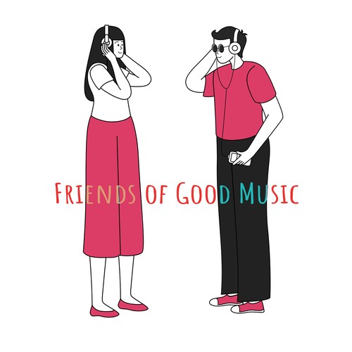 Friends of Good Music (Electronica Edtion)