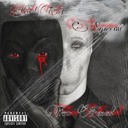 Two Faced (feat. Svpreme) [Explicit]