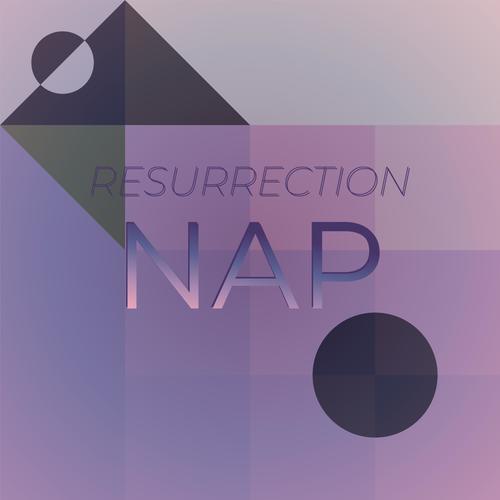 Resurrection Nap