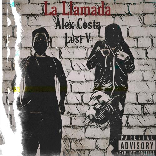 La Llamada (feat. Alex Costa) [Explicit]