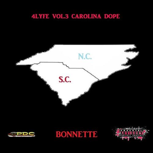 4 Lyfe, Vol. 3: Carolina ** (Explicit)