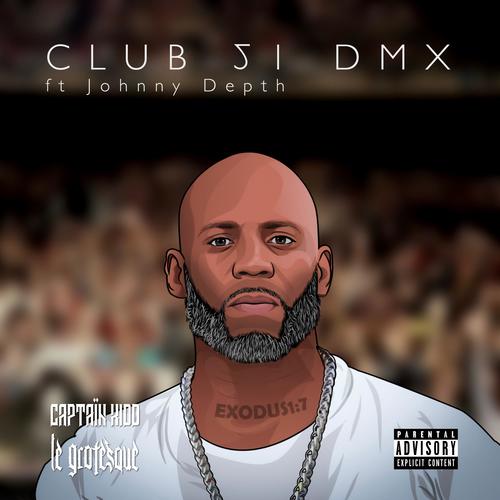 Club 51 DMX (feat. Johnny Depth) [Explicit]