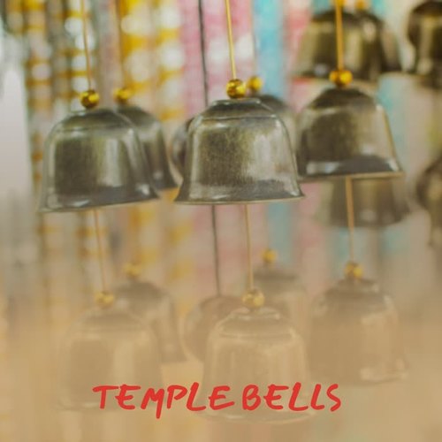 Temple Bells (Explicit)