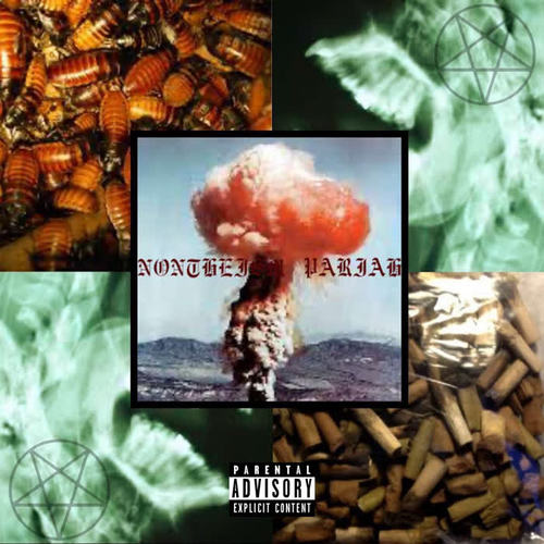 Nontheism Pariah (Explicit)