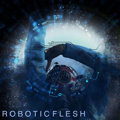 ROBOTIC FLESH (feat. B-LASH) [Explicit]