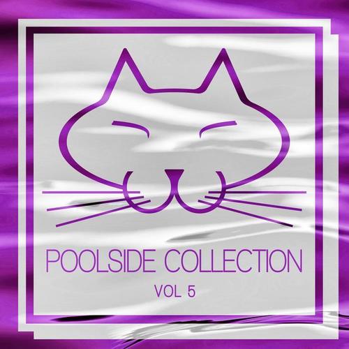 Poolside Collection, Vol. 5