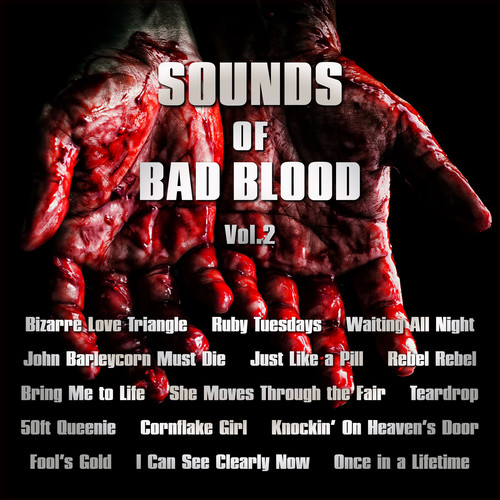 Sounds of Bad Blood Vol. 2