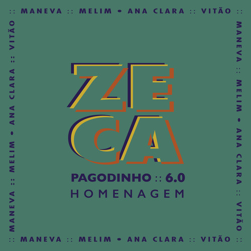 Zeca Pagodinho 6.0 - Homenagem