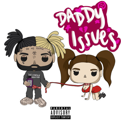 Daddy Issues (Explicit)