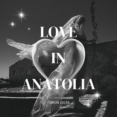 Love in Anatolia