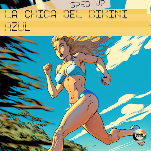 La Chica del Bikini Azul (Sped Up Version)