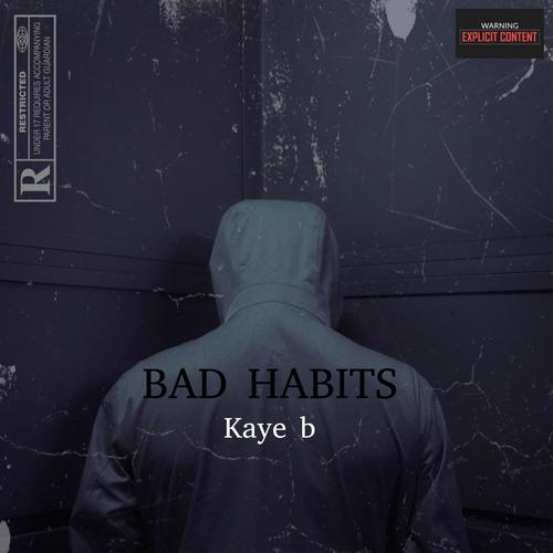 Bad Habits (Explicit)