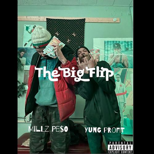 The Big Flip (Explicit)