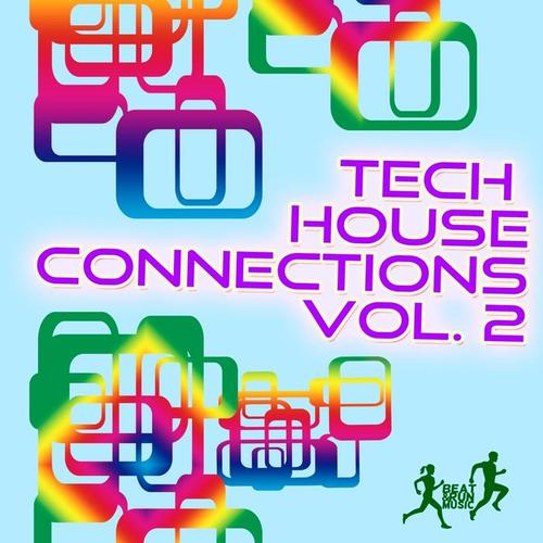 Tech House Connections, Vol. 2