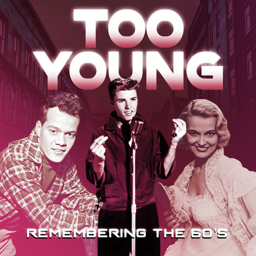 Too Young (Remembering the 60's)